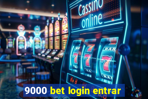 9000 bet login entrar